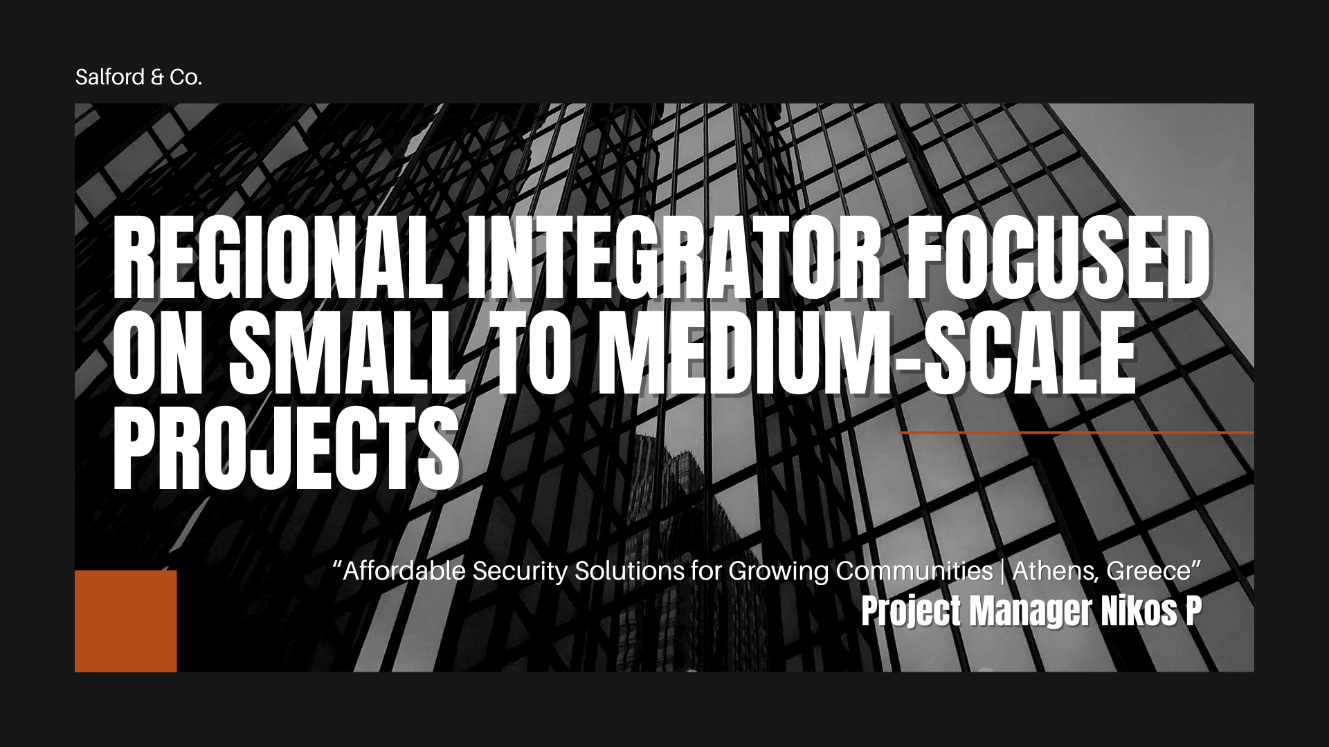 Regional Integrator Focused on Small to Medium-Scale Projects