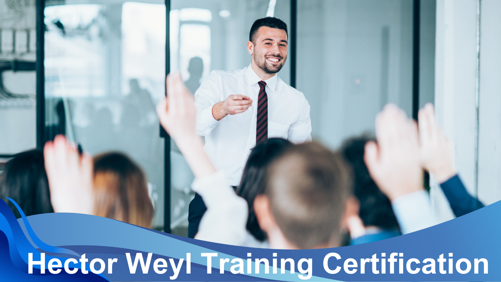 Certification Program Introduction-Hector Weyl Training certification