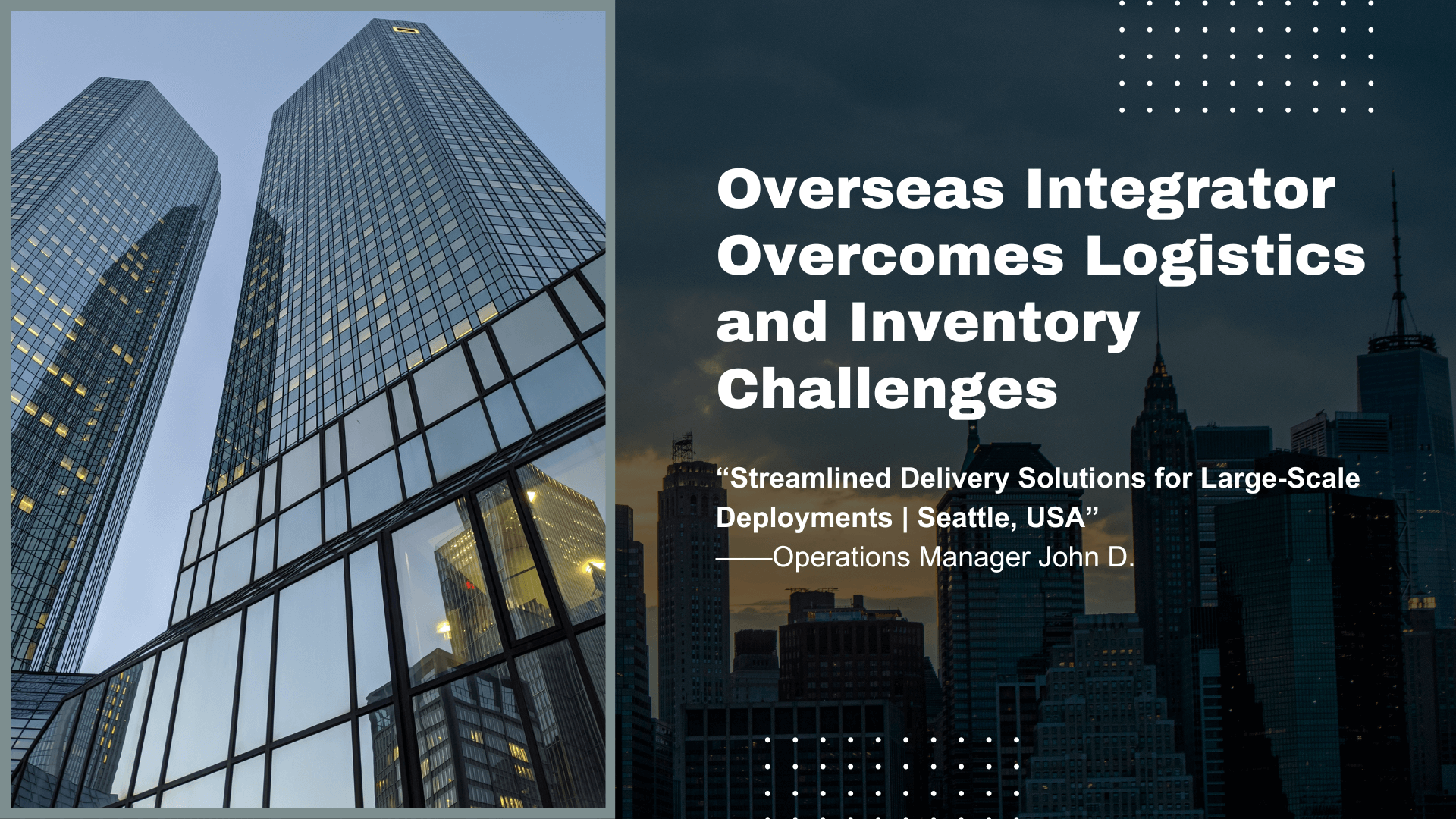 Overseas Integrator Overcomes Logistics and Inventory Challenges ...